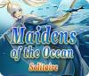 Maidens of the Ocean Solitaire oyunu