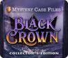 Mystery Case Files: Black Crown Collector's Edition oyunu