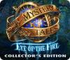 Mystery Tales: Eye of the Fire Collector's Edition oyunu