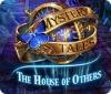 Mystery Tales: The House of Others oyunu
