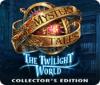 Mystery Tales: The Twilight World Collector's Edition oyunu