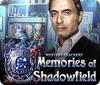 Mystery Trackers: Memories of Shadowfield oyunu
