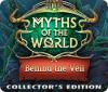 Myths of the World: Behind the Veil Collector's Edition oyunu