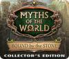 Myths of the World: Bound by the Stone Collector's Edition oyunu