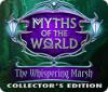 Myths of the World: The Whispering Marsh Collector's Edition oyunu