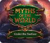 Myths of the World: Under the Surface oyunu