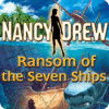 Nancy Drew: Ransom of the Seven Ships oyunu