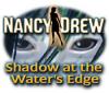 Nancy Drew: Shadow at the Water's Edge oyunu