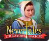 Nevertales: Creator's Spark oyunu