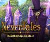 Nevertales: Hearthbridge Cabinet oyunu