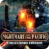Nightmare on the Pacific Collector's Edition oyunu