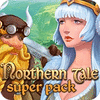 Northern Tale Super Pack oyunu