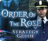 Order of the Rose Strategy Guide oyunu