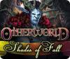 Otherworld: Shades of Fall oyunu