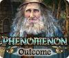 Phenomenon: Outcome oyunu
