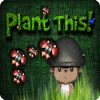 Plant This! oyunu