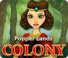 Popper Lands Colony oyunu