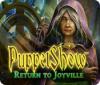 Puppetshow: Return to Joyville oyunu