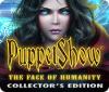 PuppetShow: The Face of Humanity Collector's Edition oyunu