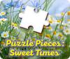 Puzzle Pieces: Sweet Times oyunu