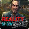 Reality Show: Fatal Shot oyunu