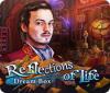 Reflections of Life: Dream Box oyunu