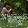 Return to Mysterious Island 2: Mina's Fate oyunu