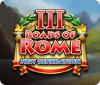Roads of Rome: New Generation III oyunu