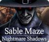 Sable Maze: Nightmare Shadows oyunu