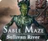 Sable Maze: Sullivan River oyunu