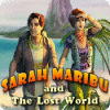 Sarah Maribu and the Lost World oyunu