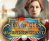Sea of Lies: Burning Coast oyunu