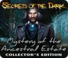 Secrets of the Dark: Mystery of the Ancestral Estate Collector's Edition oyunu