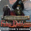 Secrets of the Seas: Flying Dutchman Collector's Edition oyunu