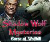 Shadow Wolf Mysteries: Curse of Wolfhill oyunu