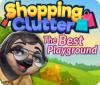 Shopping Clutter: The Best Playground oyunu