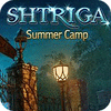 Shtriga: Summer Camp oyunu