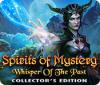 Spirits of Mystery: Whisper of the Past Collector's Edition oyunu