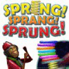 Spring, Sprang, Sprung oyunu