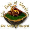 The Book of Wanderer: The Story of Dragons oyunu