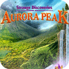 Strange Discoveries: Aurora Peak Collector's Edition oyunu