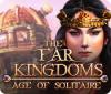 The Far Kingdoms: Age of Solitaire oyunu