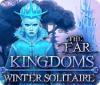 The Far Kingdoms: Winter Solitaire oyunu