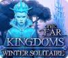 The Far Kingdoms: Winter Solitaire oyunu