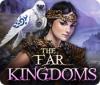 The Far Kingdoms oyunu