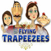 The Flying Trapeezees oyunu