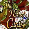 The House of Cards oyunu