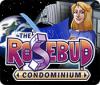 The Rosebud Condominium oyunu