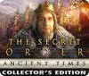 The Secret Order: Ancient Times Collector's Edition oyunu