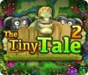The Tiny Tale 2 oyunu